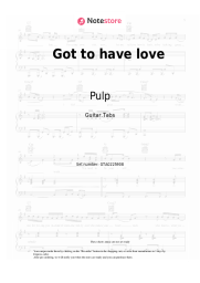 Sheet music, chords Pulp - Got to have love