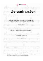 undefined Alexander Gretchaninov - Детский альбом