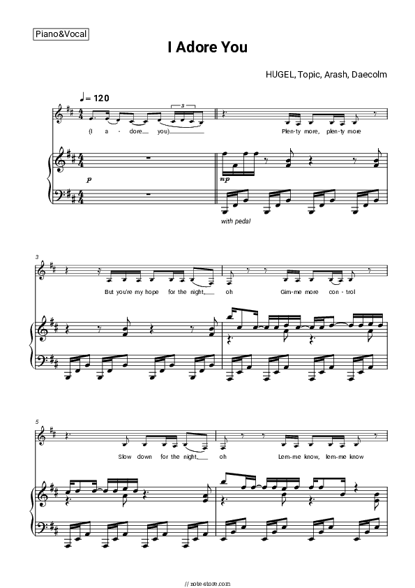 I Adore You - HUGEL, Topic, Arash, Daecolm Piano Sheet Music with the Voice part - Piano&Vocal