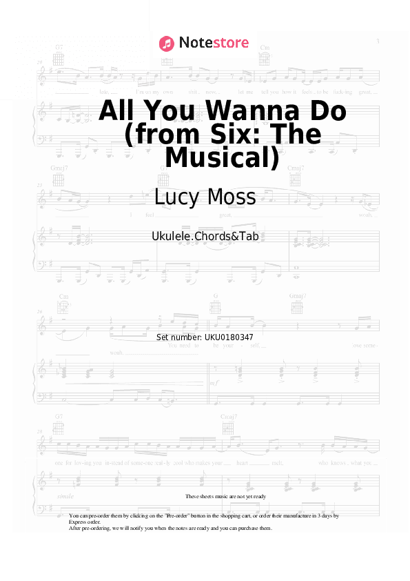 All You Wanna Do (from Six: The Musical) - Lucy Moss, Toby Marlow Ukulele Sheet Music - Ukulele.Chords&Tab