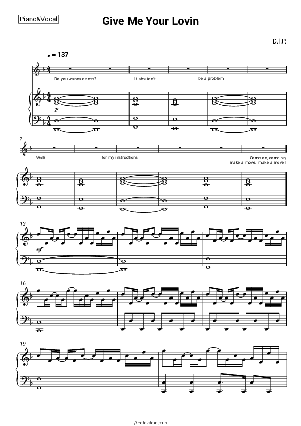 Give Me Your Lovin (Radio Edit) - D.I.P. Piano Sheet Music with the Voice part - Piano&Vocal