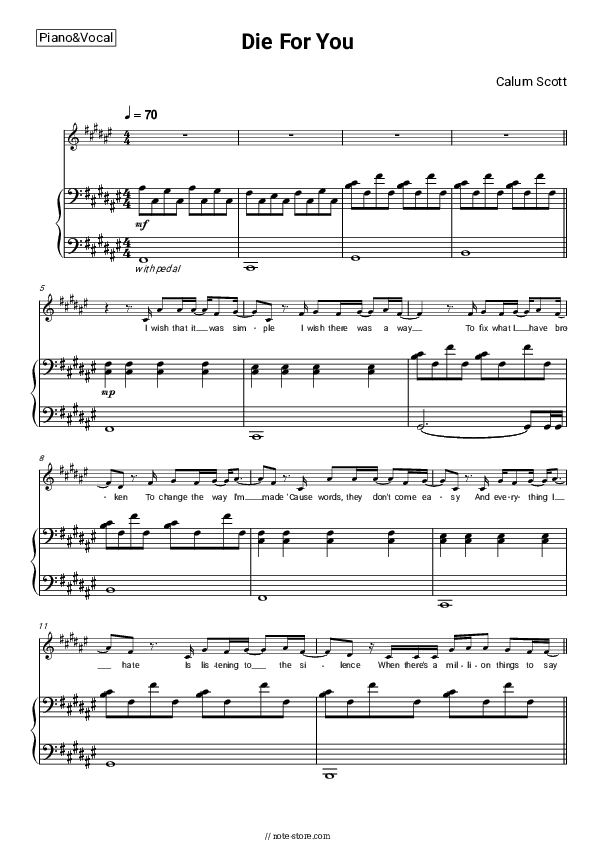 Die For You - Calum Scott Piano Sheet Music with the Voice part - Piano&Vocal