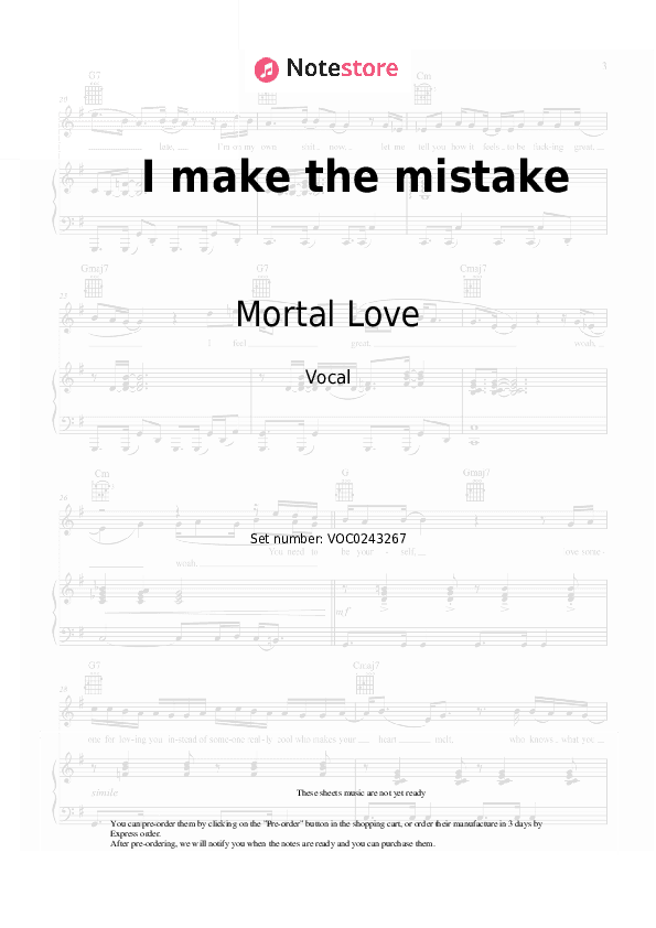 I make the mistake - Mortal Love Vocal Sheet Music - Vocal