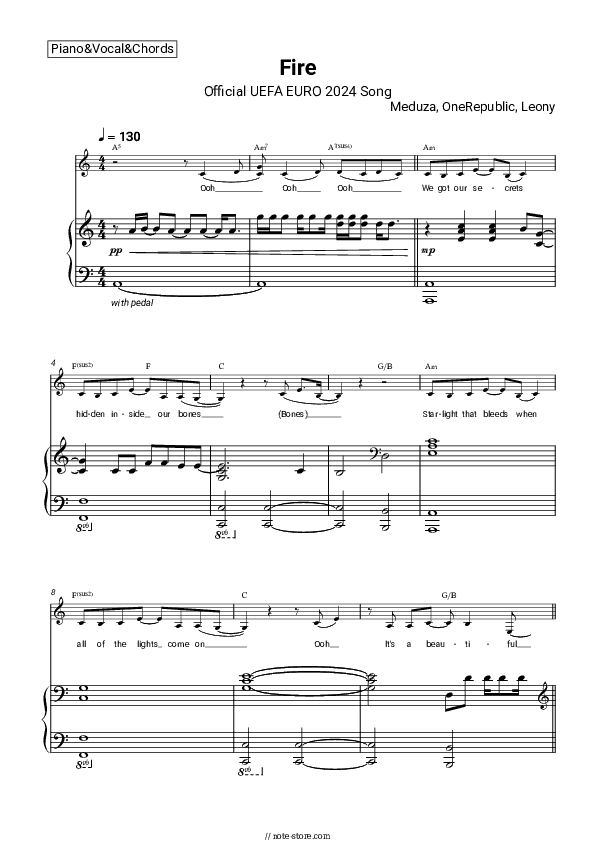 Fire (Official UEFA EURO 2024 Song) - Meduza, OneRepublic, Leony Piano Sheet Music with the Vocal and Chords - Piano&Vocal&Chords