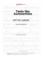 Sheet music, chords OFF KEY JUNIOR, Lovespeake - Taste like Summertime