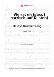 Sheet music, chords Melissa Naschenweng - Weisst eh (dass i narrisch auf Di steh)