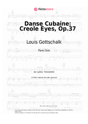 Sheet music, chords Louis Gottschalk - Danse Cubaine: Creole Eyes, Op.37